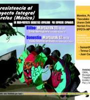 Gira Resistencia al Proyecto Integral Morelos / Morelos Proiektuaren aurkako ekintzaileen bira