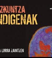 Erakusketa: Hizkuntza Indigenak Ama Lurra Zaintzen