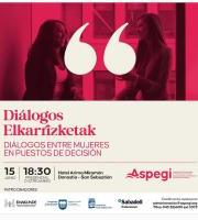 Elkarrizketa: Diálogos entre mujeres en puestos de decisión