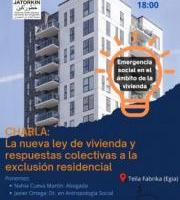 Hitzaldia: La nueva ley de vivienda y las respuestas colectivas a la exclusión residencial