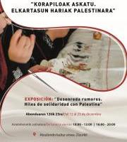 Erakusketa: Korapiloak askatu: Elkartasun Hariak Palestinara