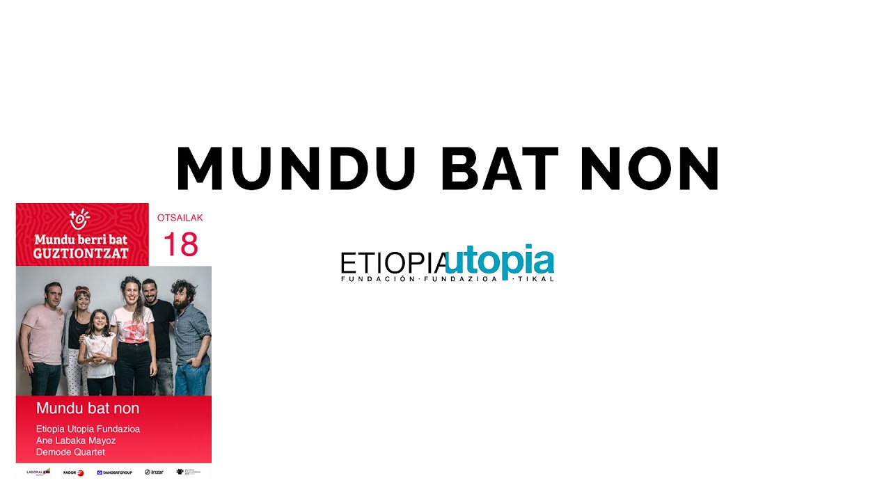 07  MUNDU BAT NON Etiopia Utopia
