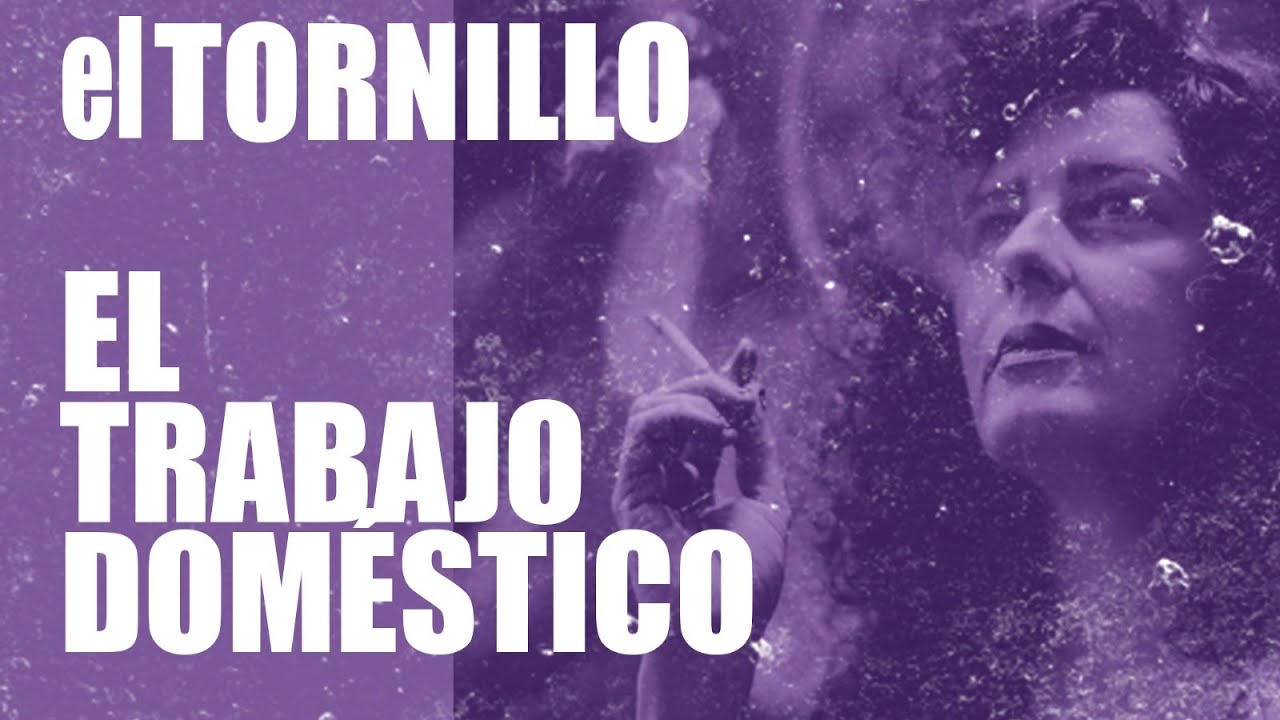 #EnLaFrontera460 - Irantzu Varela, #ElTornillo y el trabajo doméstico